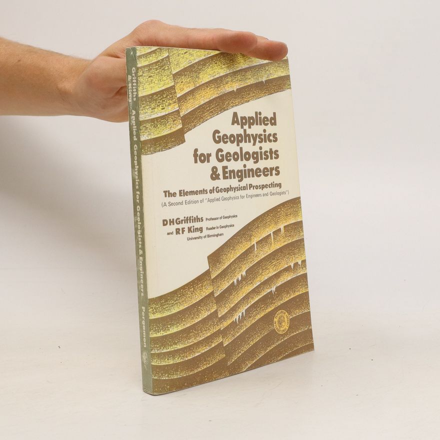 DH Griffiths Applied Geophysics for Geologists and Engineers. The Element of Geophysical Prospecting