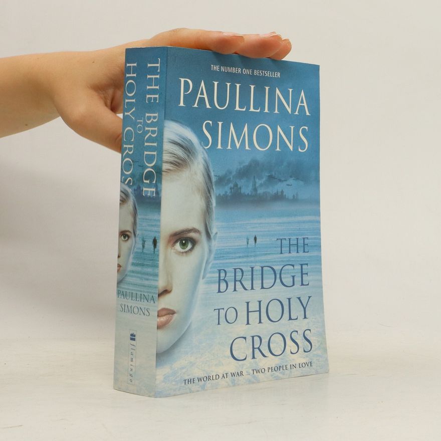 Paullina Simons The Bridge to Holy Cross