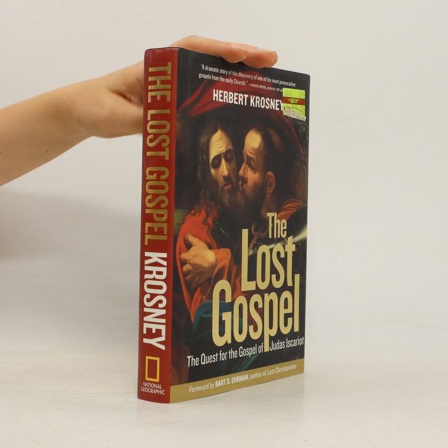 Herbert Krosney The Lost Gospel