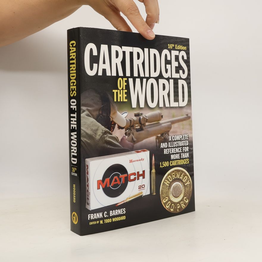W. Todd Woodard Cartridges of the World