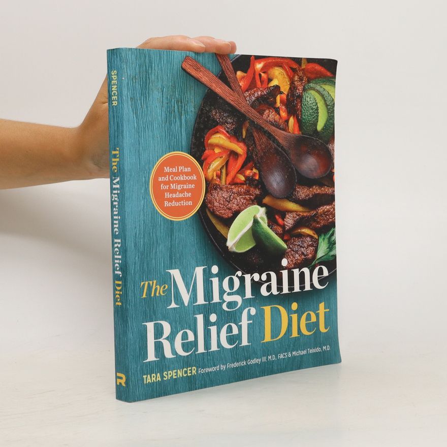 Tara Spencer The Migraine Relief Diet