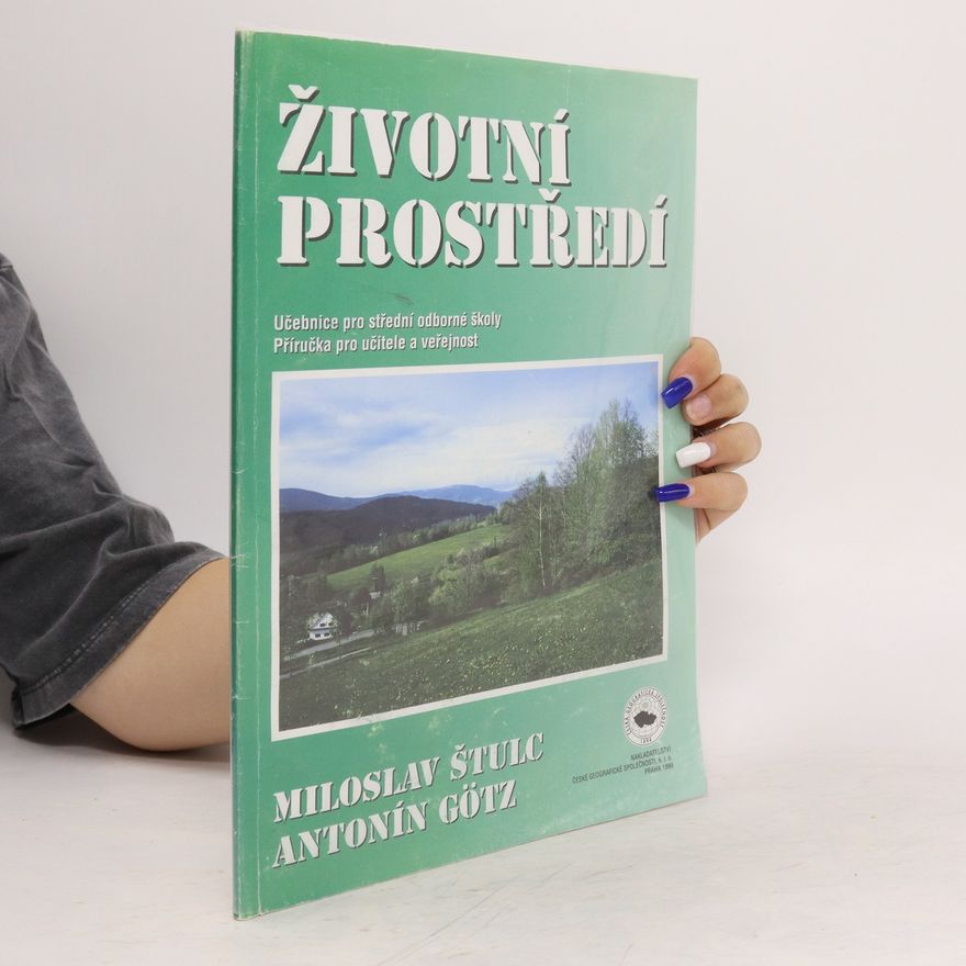 Antonín Götz Životní prostředí