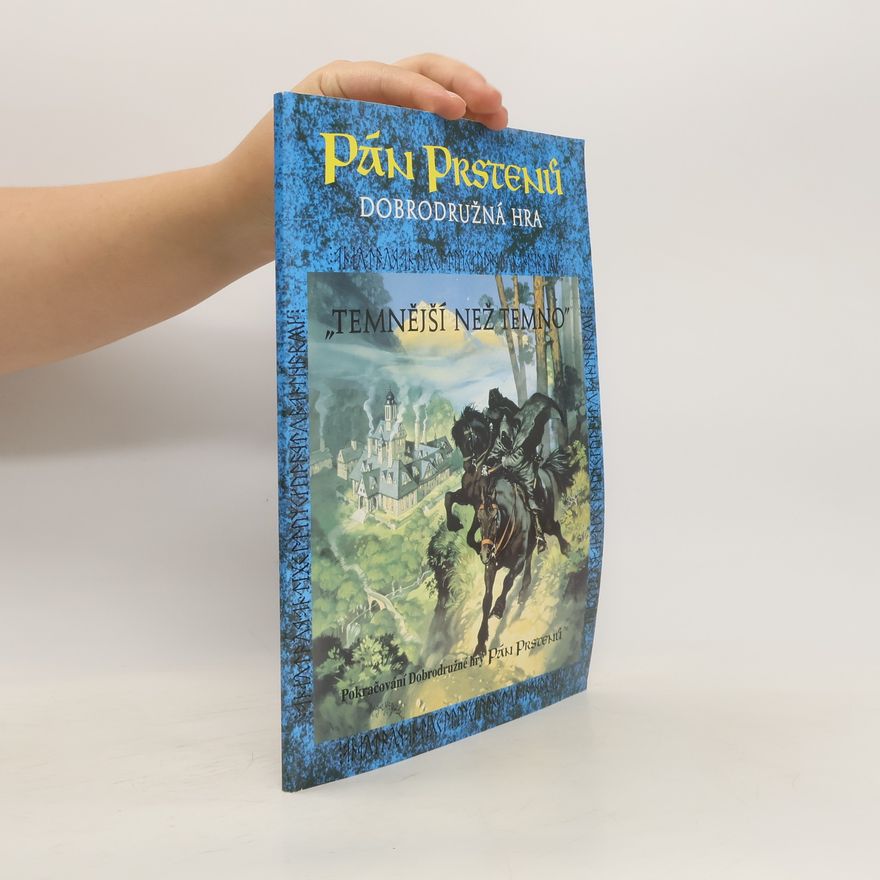 Jesicca M. Ney Grimm Pán prstenů - dobrodružná hra - Temnější než temno
