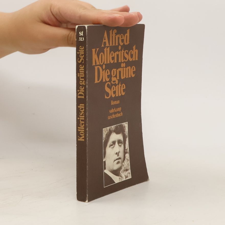 Alfred Kolleritsch Die grüne Seite