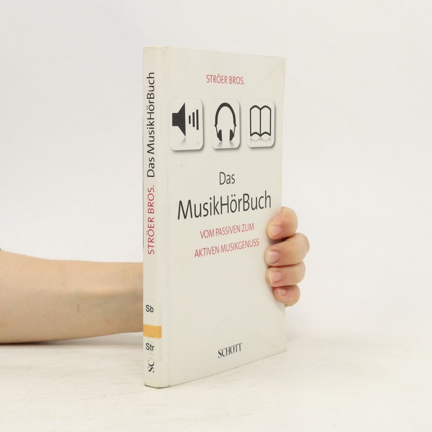 Ernst Ströer Das MusikHörBuch