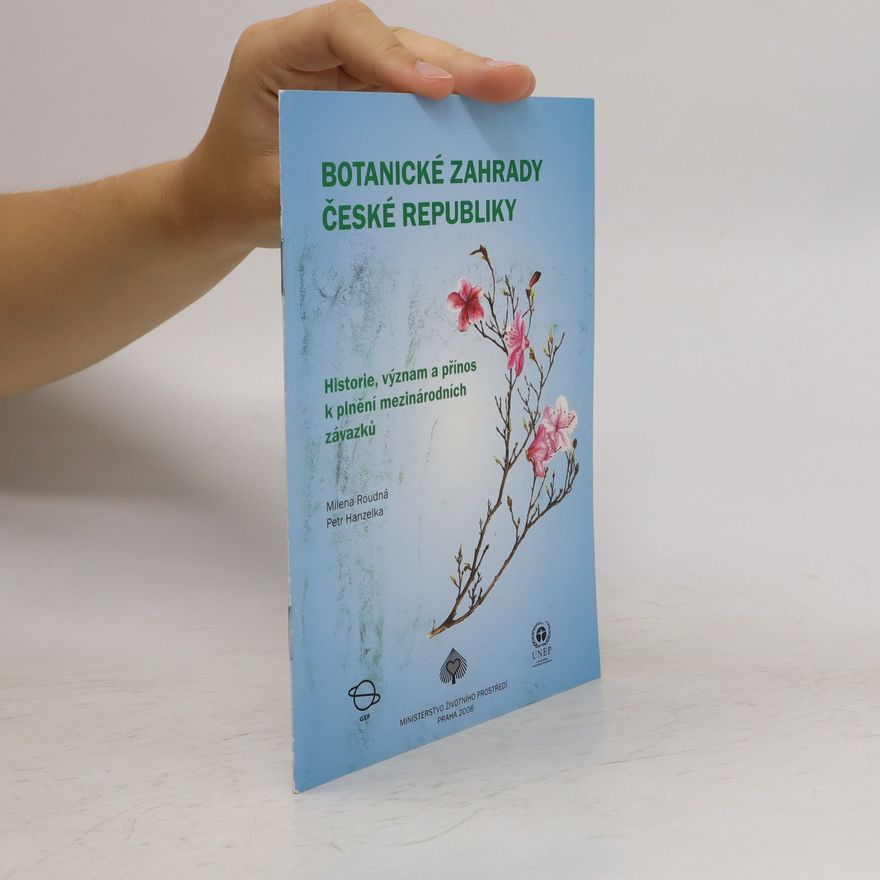 Milena Roudná Botanické zahrady České republiky