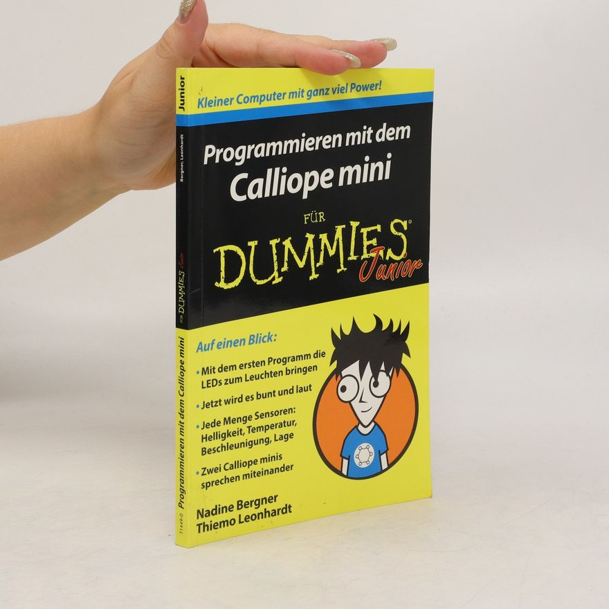 Nadine Bergner Programmieren mit dem Calliope mini für Dummies Junior