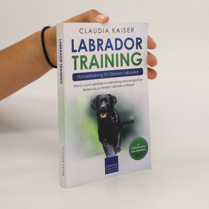 Claudia Kaiser-Probst Labrador Training