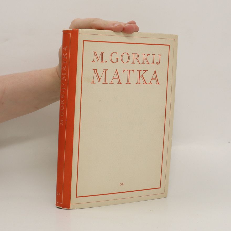 Maxim Gorkij Matka