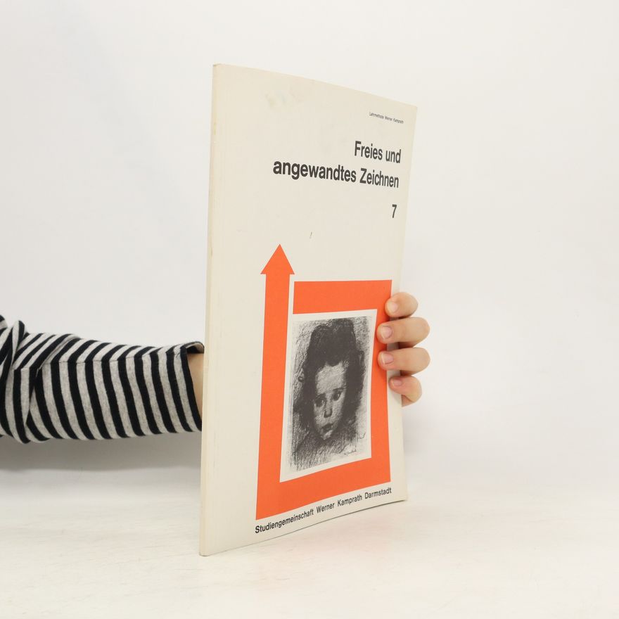 Autorenkollektiv Freies und angewandtes Zeichen 7