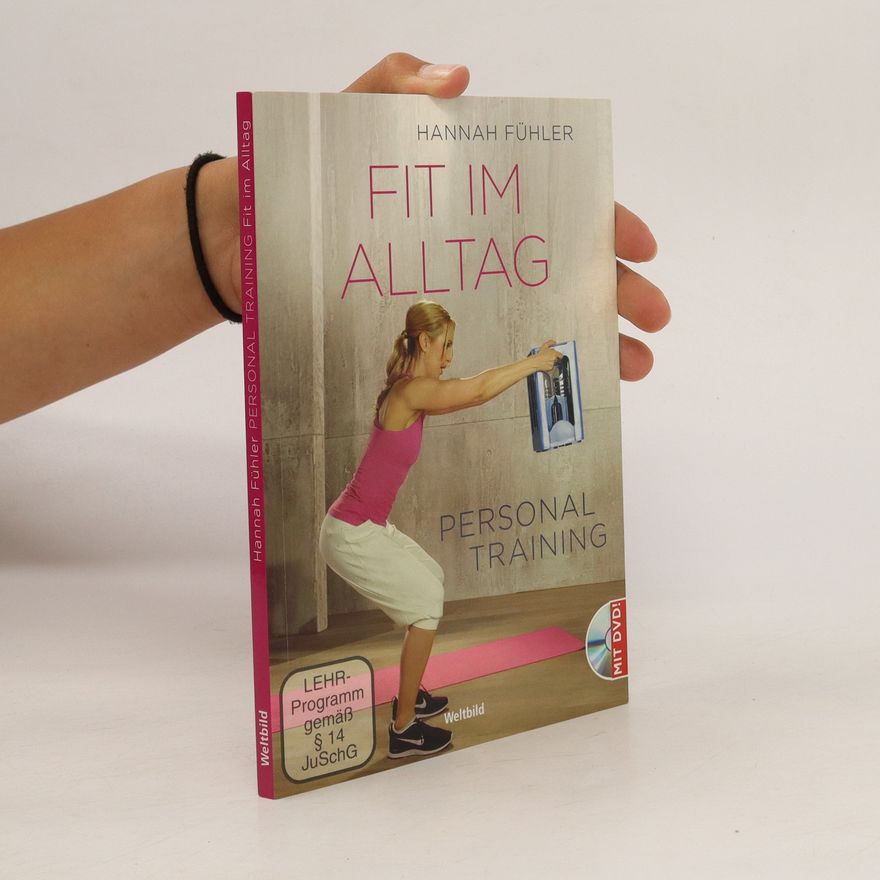 Hannah Fühler Fit im Alltag
