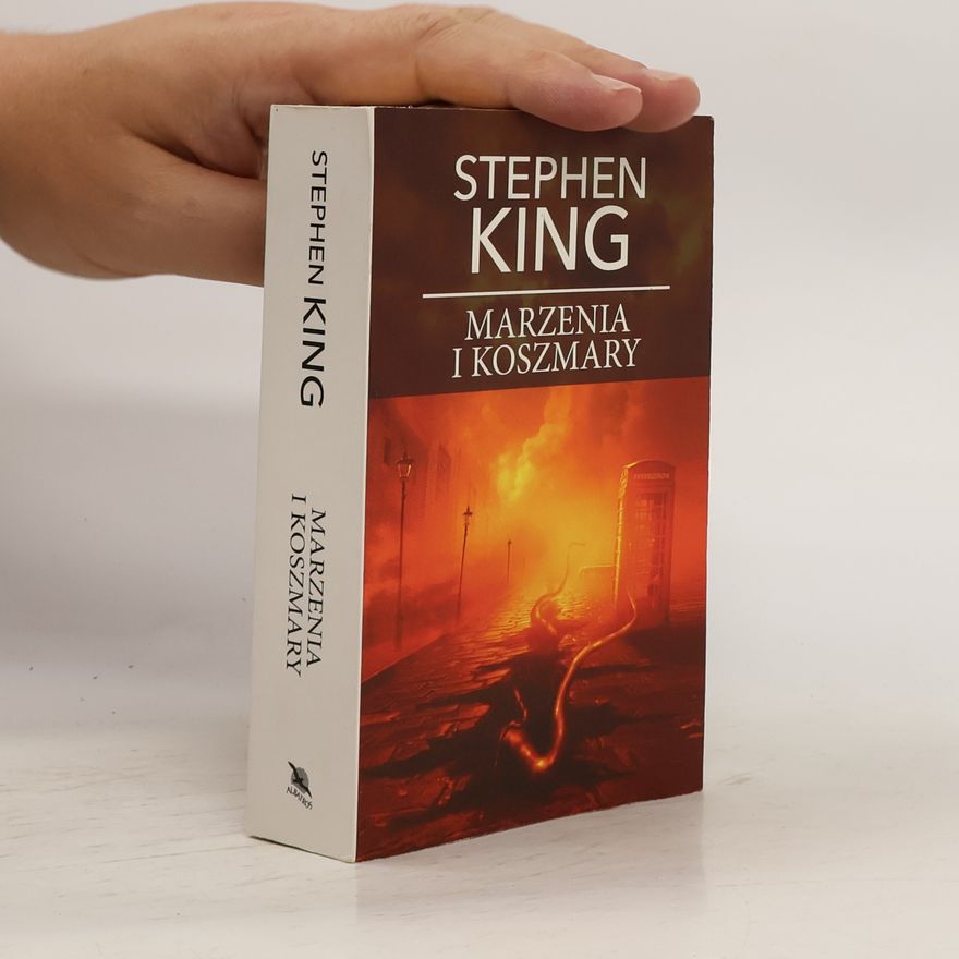 Stephen King Marzenia i koszmary