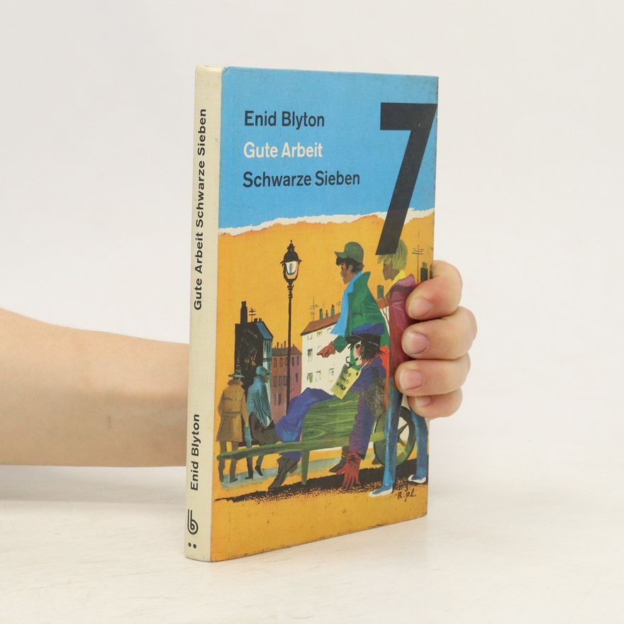 Enid Blyton Gute Arbeit, Schwarze Sieben