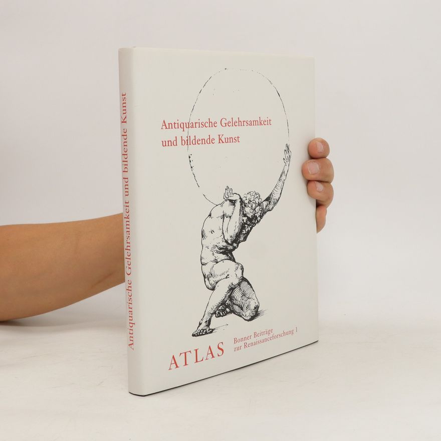 Katharina Corsepius Antiquarische Gelehrsamkeit und bildende Kunst