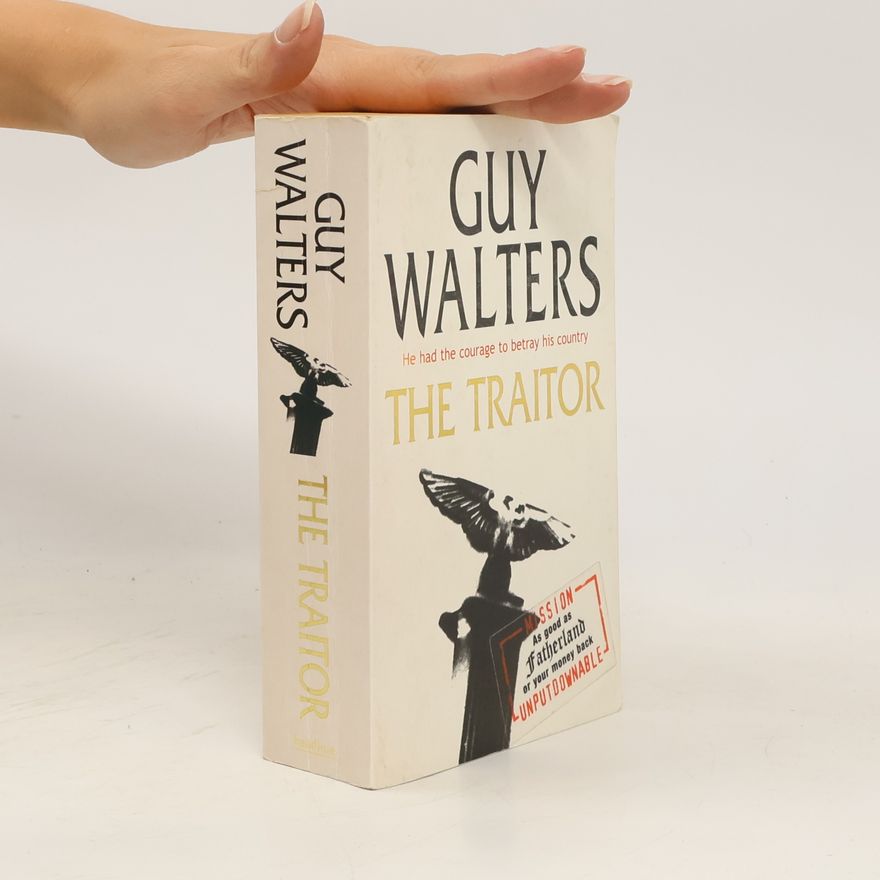 Guy Walters The Traitor