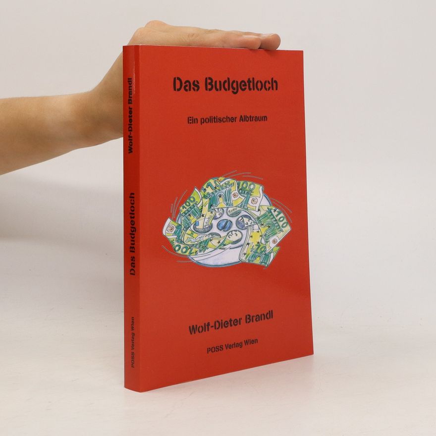 Wolf-Dieter Brandl Das Budgetloch