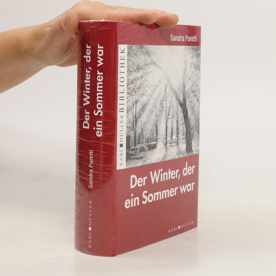 Sandra Paretti Der Winter, der ein Sommer war