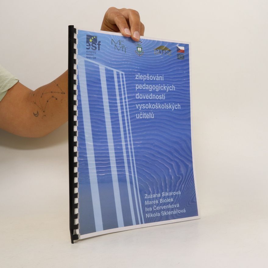 Nikola Sklenářová Zlepšování pedagogických dovedností vysokoškolských učitelů