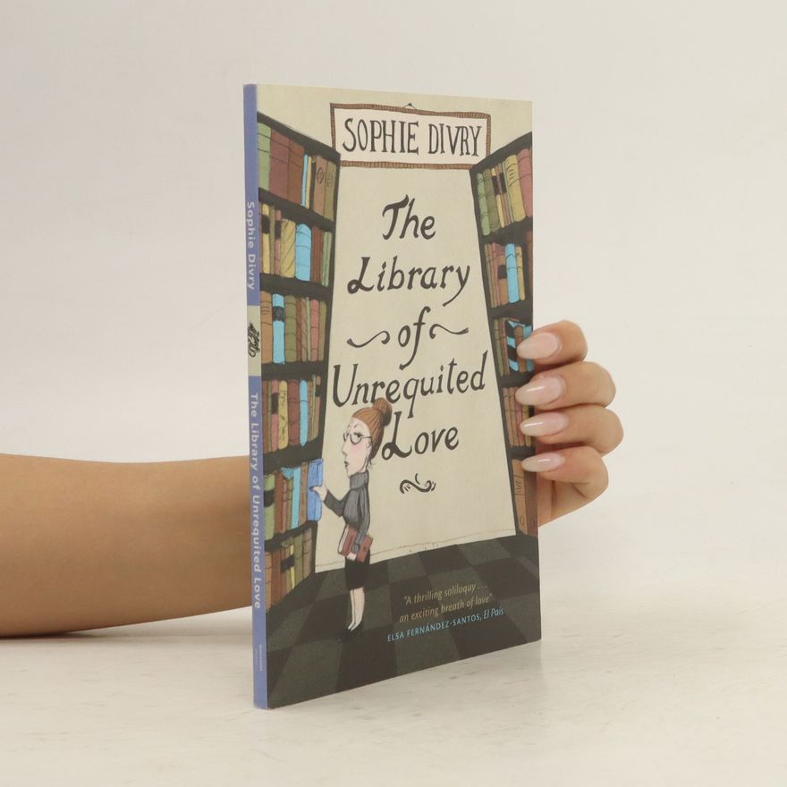 Sophie Divry The Library of Unrequited Love