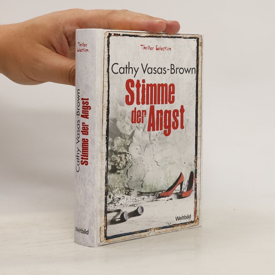 Cathy Vasas-Brown Stimme der Angst
