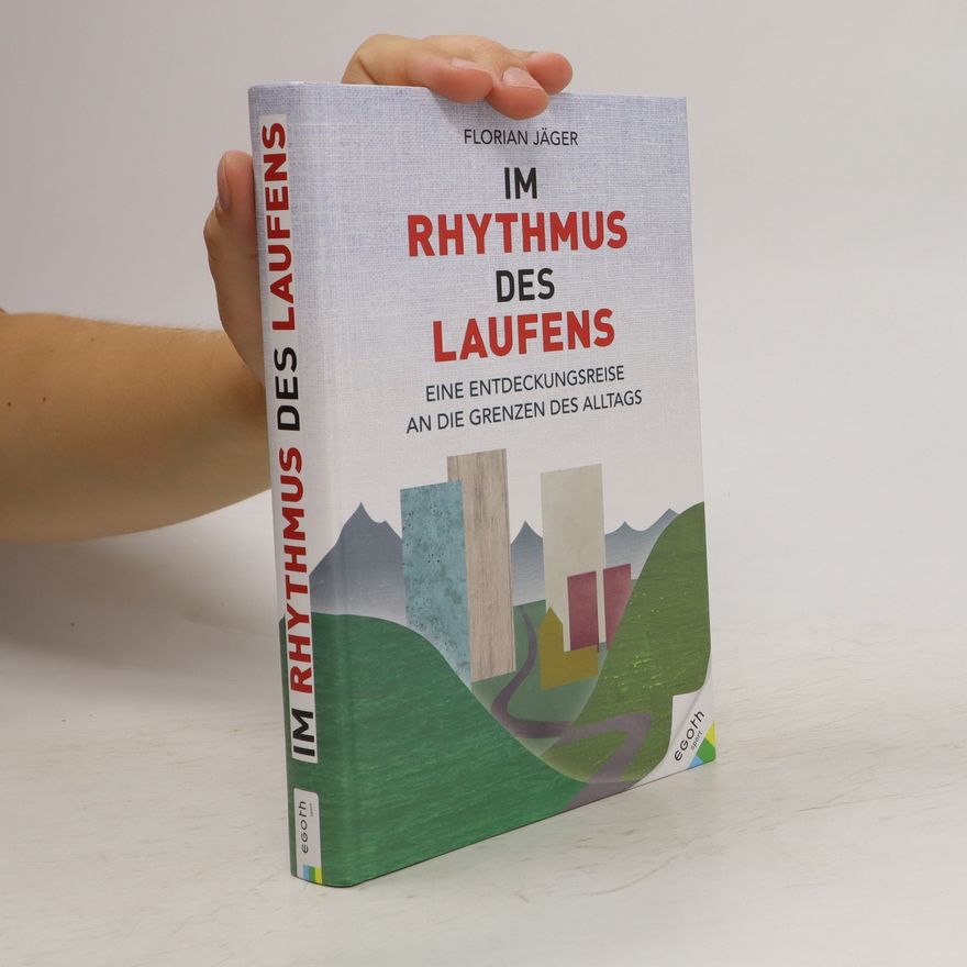 Florian Jäger Im Rhythmus des Laufens
