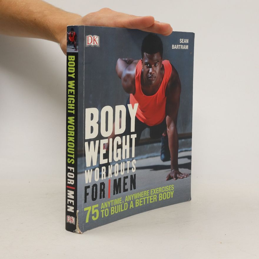 Sean Bartram Bodyweight Workouts for Men