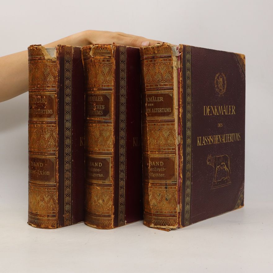 August Baumeister Denkmäler des klassischen Altertums zur Erläuterung des Lebens der Griechen und Römer in Religion, Kunst und Sitte I-III