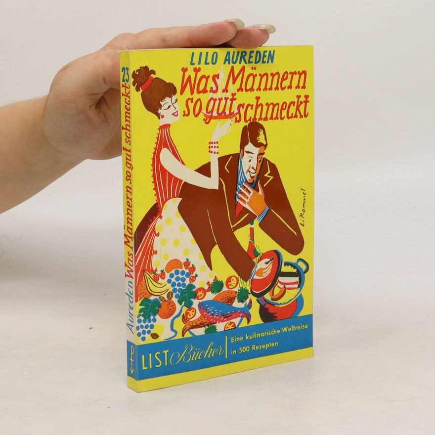 Lilo Aurelen Was Männern so gut schmeckt