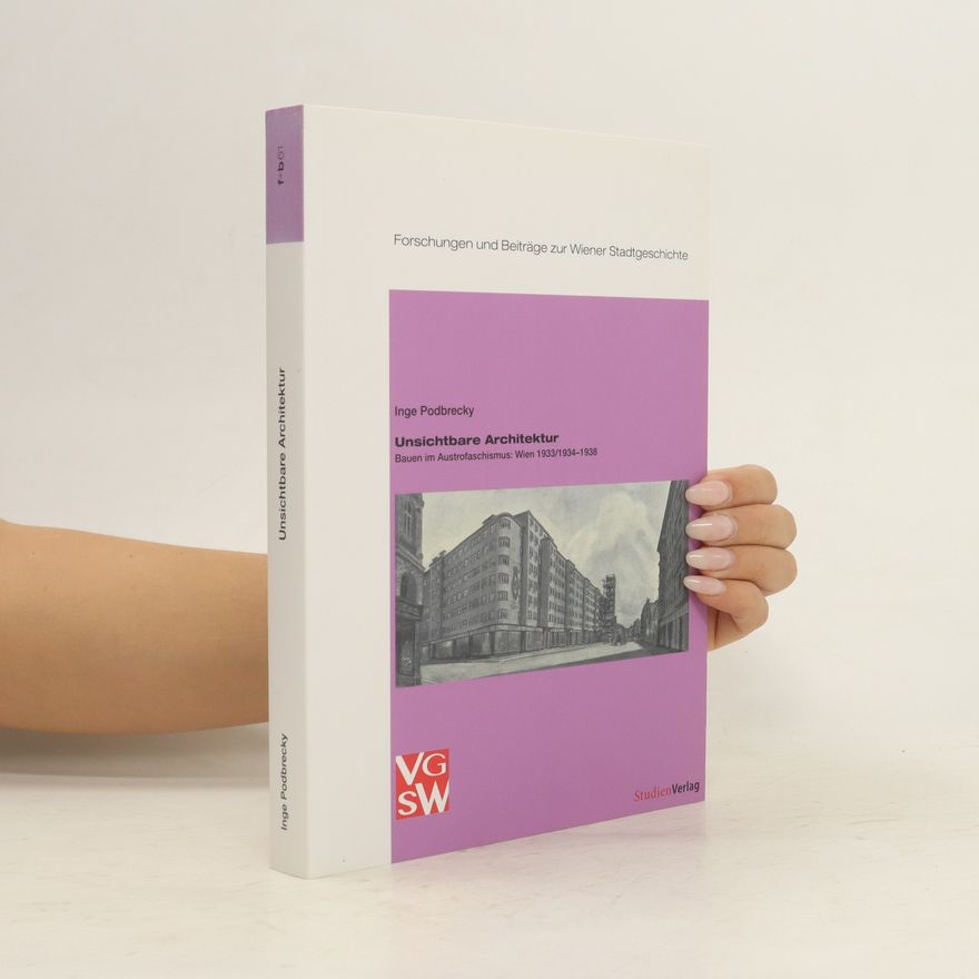 Inge Podbrecky Unsichtbare Architektur