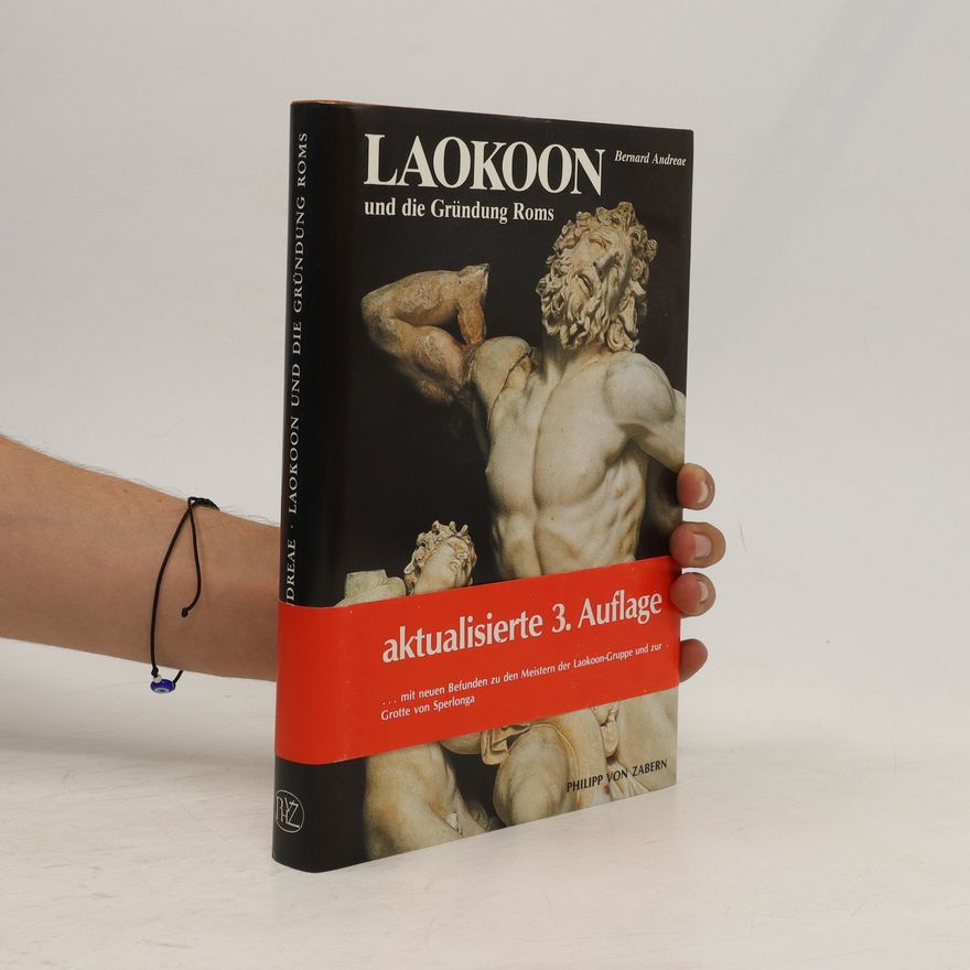 Bernard Andreae Laokoon und die Gründung Roms
