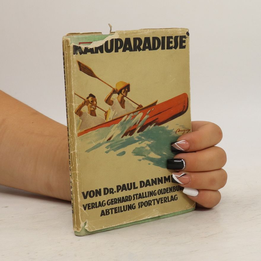 Paul Dannmeyer Kanuparadiese