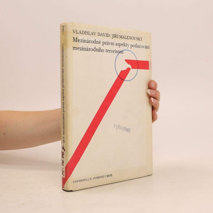 Vladislav David Mezinárodně právní aspekty potlačování mezinárodního terorismu