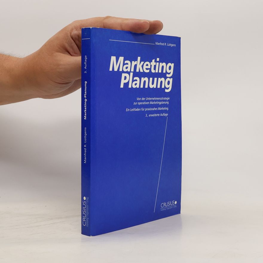 Manfred R. Lüttgens Marketing-Planung