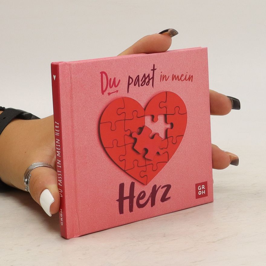 Autorenkollektiv Du passt in mein Herz