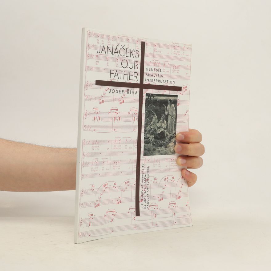 Josef Říha Janáček's Our Father