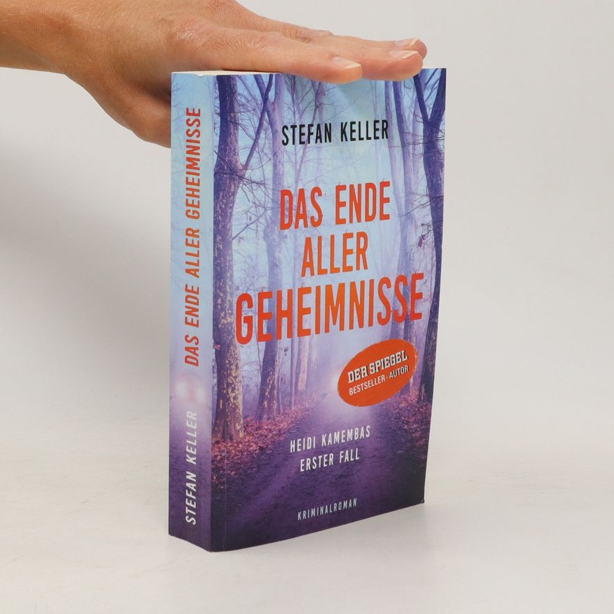 Stefan Keller Das Ende aller Geheimnisse