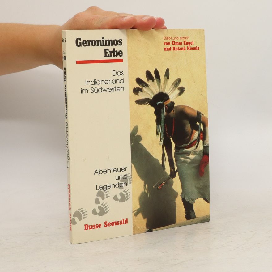 Elmar Engel Geronimos Erbe