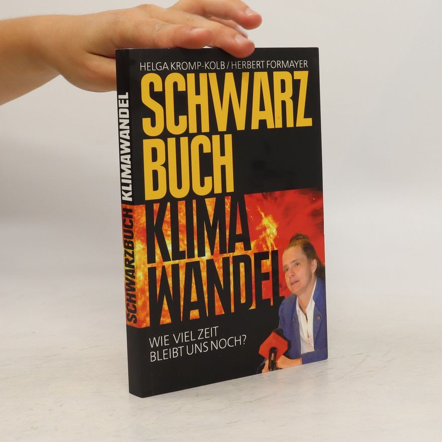 Helga Kromp-Kolb Schwarzbuch Klimawandel