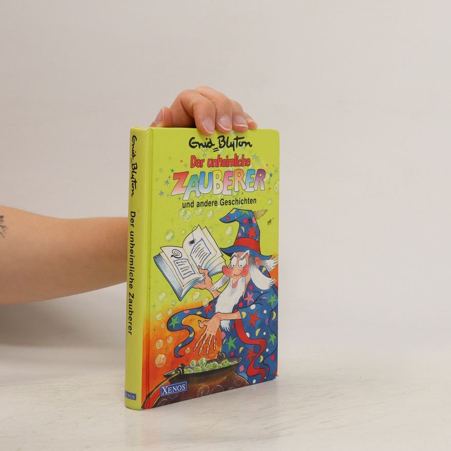 Enid Blyton Der unheimliche Zauberer und andere Geschichten