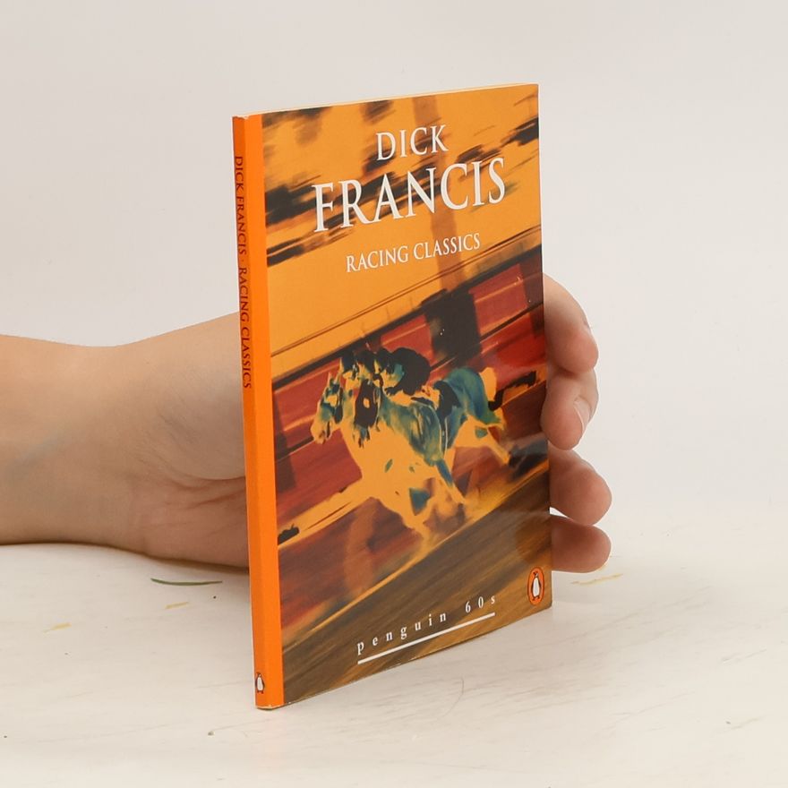 Dick Francis Racing Classics