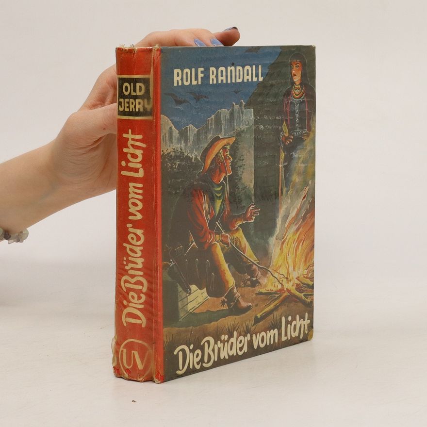 Rolf Randall Die Brüder vom Licht