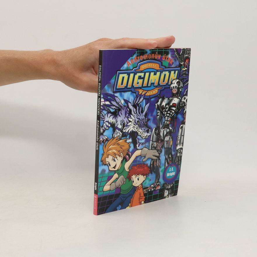 J. E. Bright Digimon - Andromonův útok