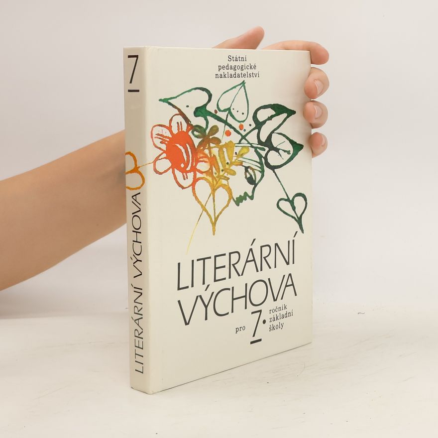 Vladimír Forst Literární výchova. Pro 7. ročník základní školy
