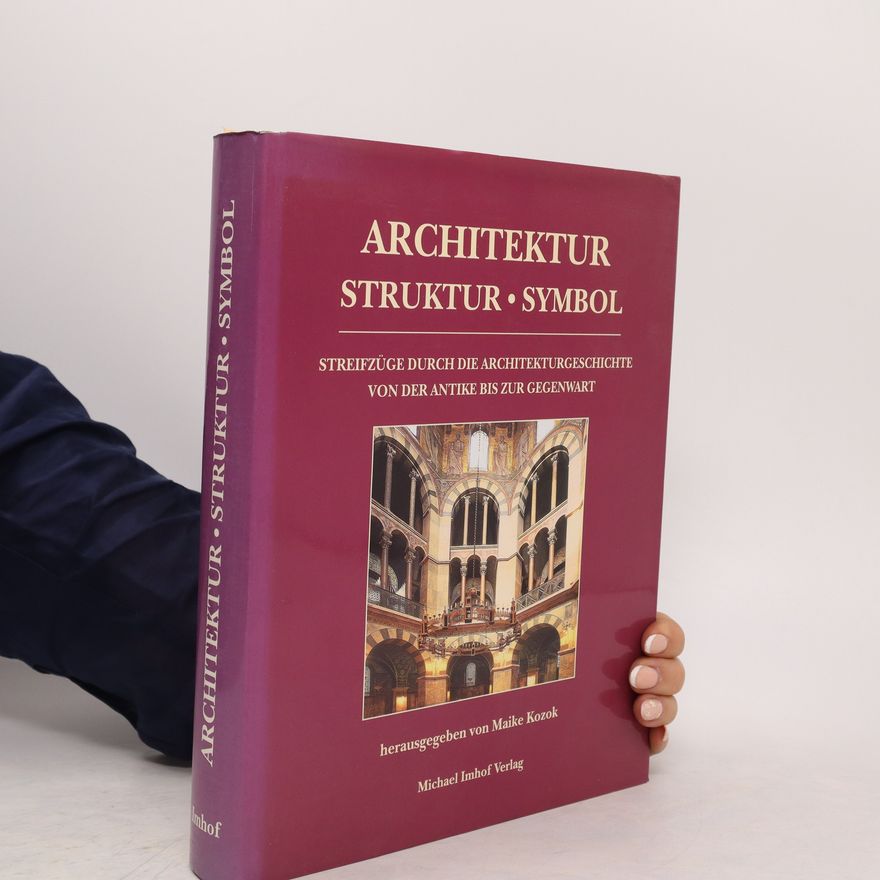 Maike Kozok Architektur - Struktur - Symbol