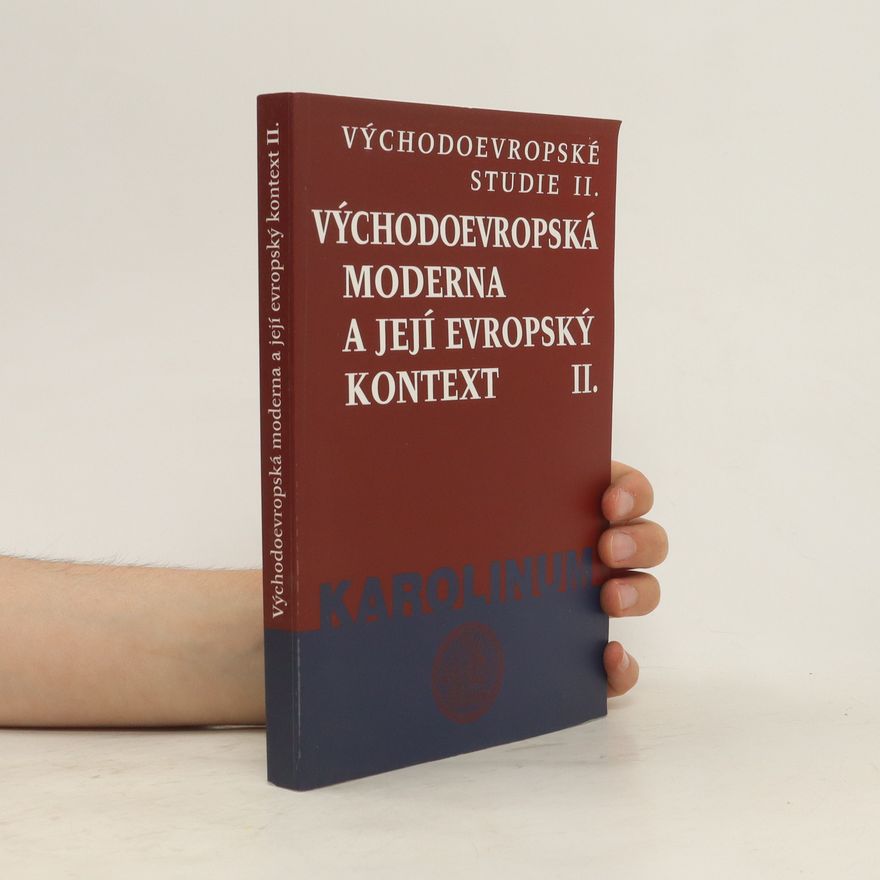Ladislav Zadražil Východoevropská moderna a její evropský kontext II.