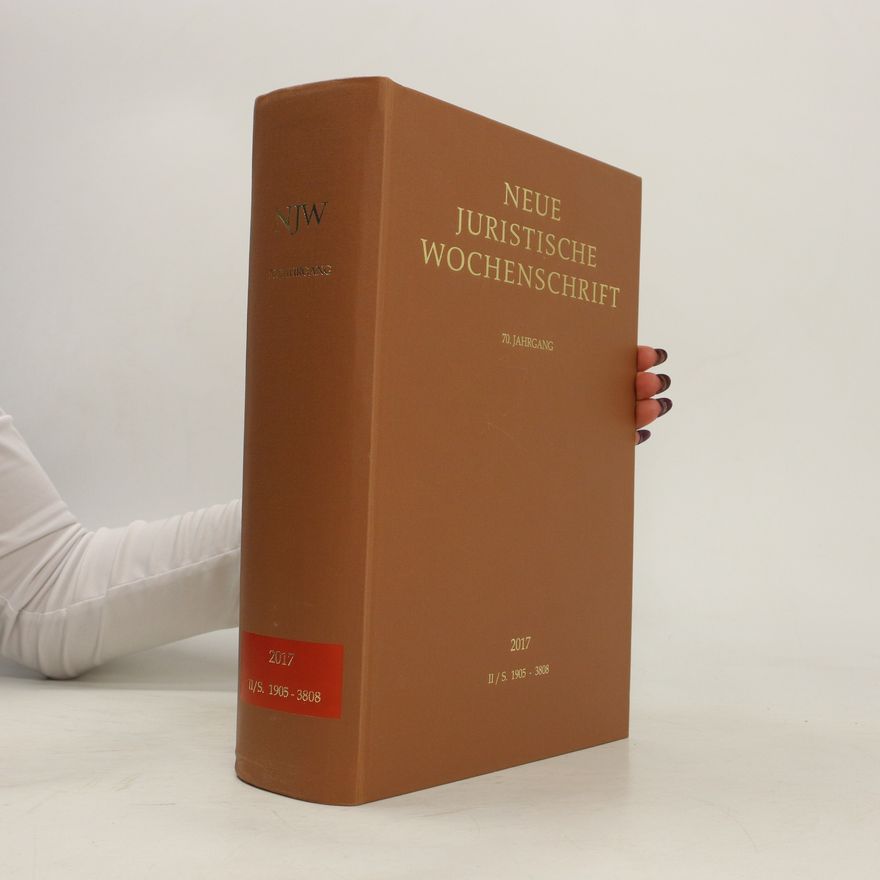 Kolektiv autorů Neue Juristische Wochenschrift 2017. II/S. 1905-3808