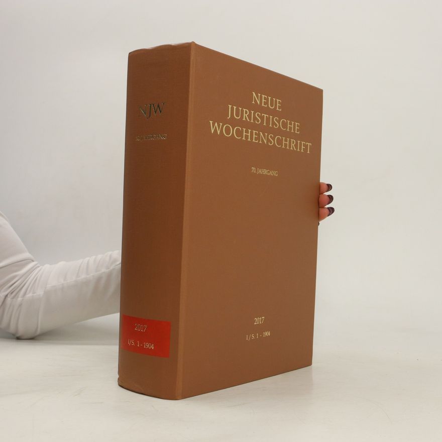 Kolektiv autorů Neue Juristische Wochenschrift 2017. I/S. 1-1904