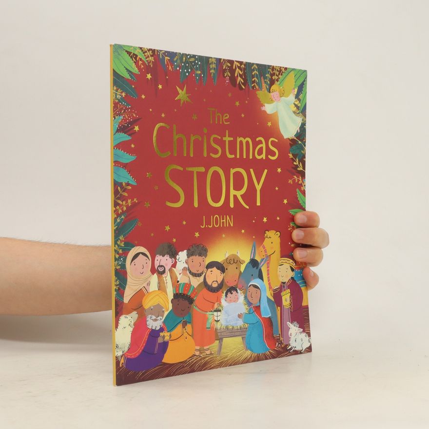 J. John The Christmas Story