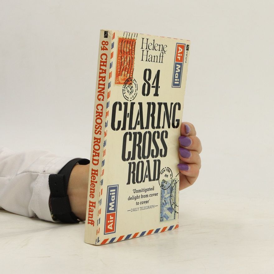 Helene Hanff 84 Charing Cross Road