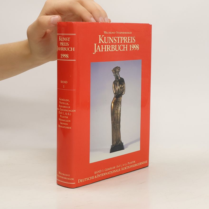 Autorenkollektiv Kunstpreis Jahrbuch 1998. Band 1